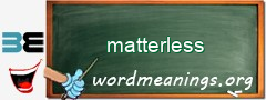 WordMeaning blackboard for matterless